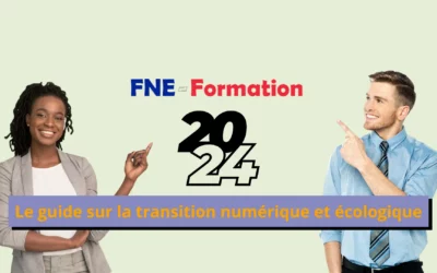 FNE Formation 2024 : Un guide complet sur la transition numérique et écologique