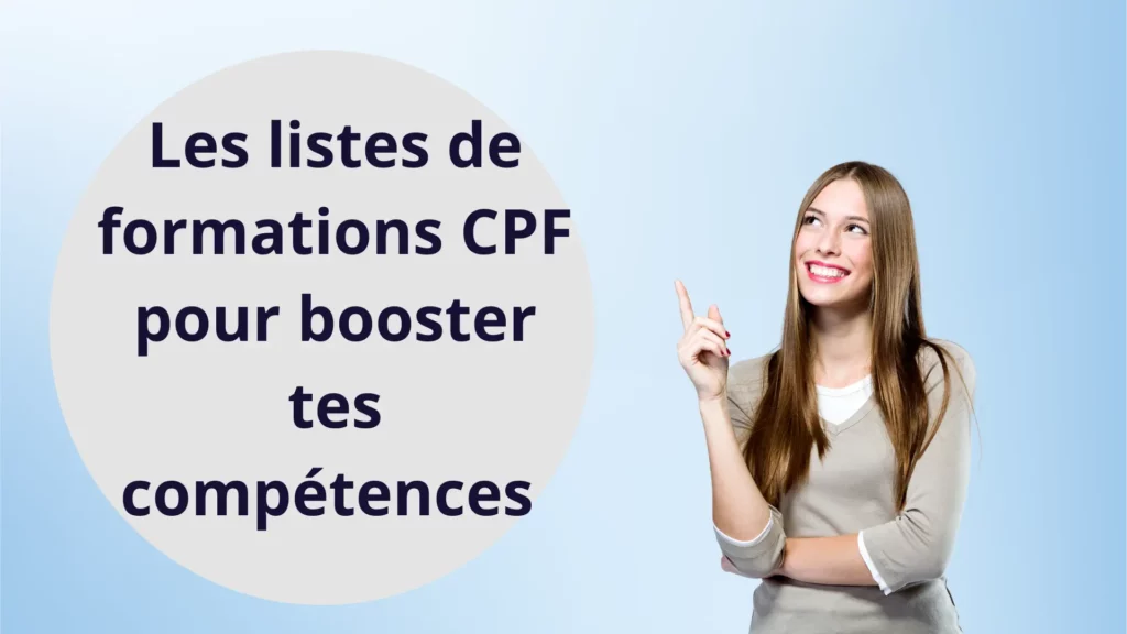 les listes de formations CPF pour booster tes competences