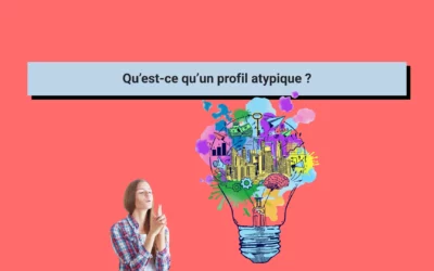 Qu’est ce qu’un profil atypique ?
