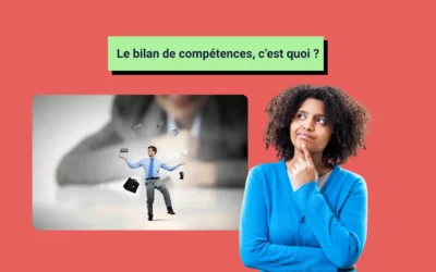 Le bilan de compétence c’est quoi ?